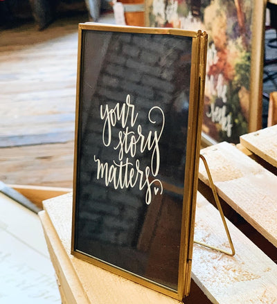 Your story matters...