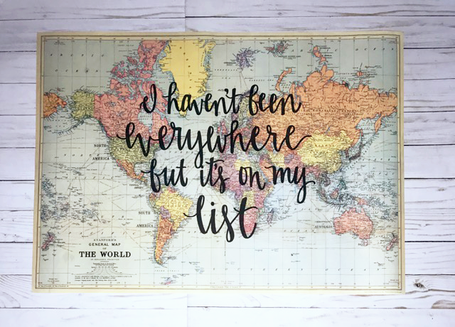 I haven't been everywhere but it's on my list - 20x28 Light Blue World Map